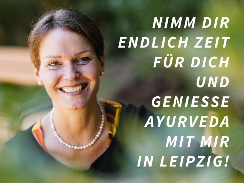 Geniesse Ayurveda in Leipzig mit Petra Hoch